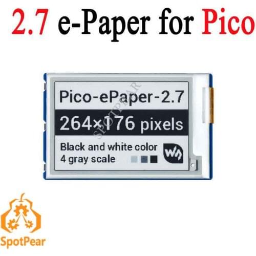 Raspberry Pi Pico 2.7inch E-Paper E-Ink Display Module 2.7 inch Black / White 4 Grayscale SPI 264×17