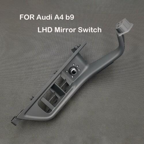 FOR Audi A4 b9 LHD Install Electric Folding Rear View Mirror Switch Panel