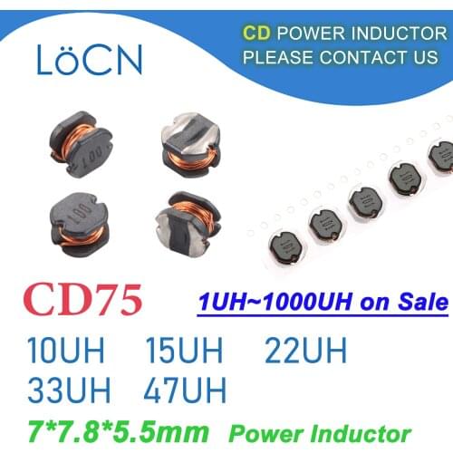 500Pcs 1000Pcs CD75 SMD Power Inductor 10UH 15UH 22UH 33UH 47UH Patch Inductor 7*7.8*5.5mm High Quality 1UH ~ 470UH 7x7.8x5.5mm