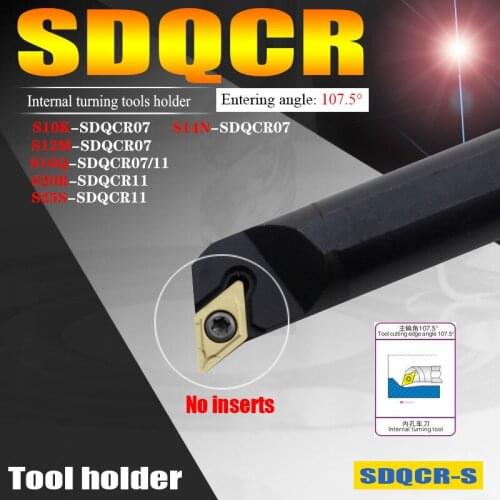 Inner Hole CNC Tool Internal Lathe Turning Tools Holder Enter angle 107.5 degree S10K/S12M/16Q-SDQCR07 S20R/S25S/S16Q-SDQCR11