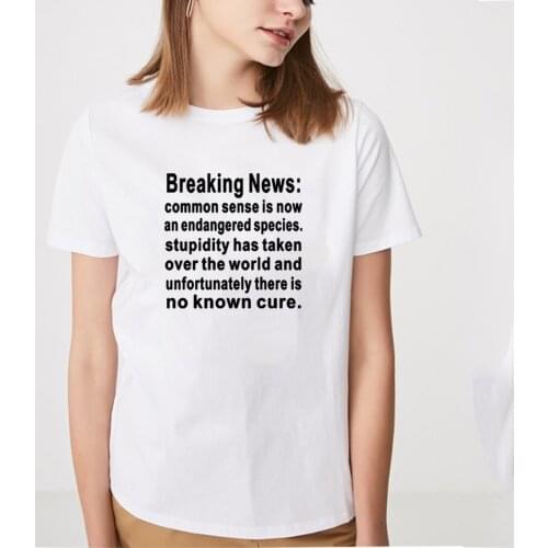 Breaking News Funny T Shirts for Women Printed Short Sleeve Cotton Tee Shirt Femme Black White Casual Tshirt Women Top
