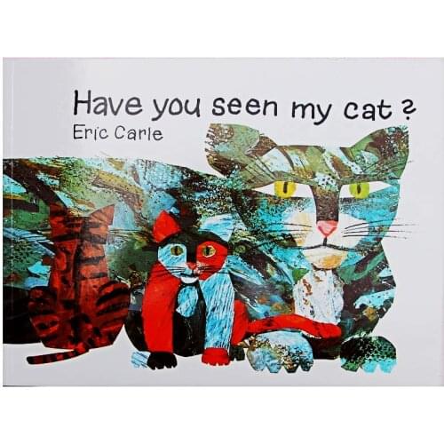 Have You Seen My Cat? By Eric Carle Educational English Picture Book Learning Card Story Book For Baby Kids Children Gifts