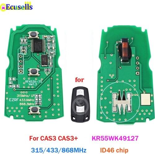 3 Buttons Remote Key Board 315MHZ 433MHZ 868MHZ for BMW 3/5 Series X1 X6 Z4 CAS3 CAS3+ ID46 FCC ID : KR55WK49127
