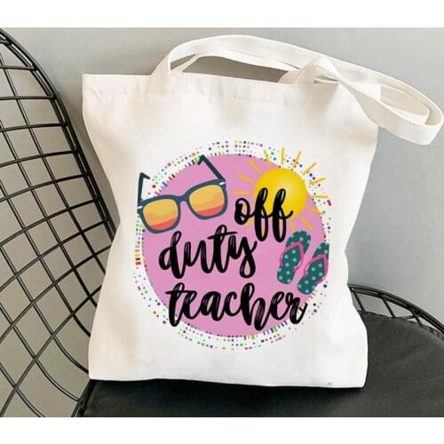 Supplies Off Duty Teacher Printed Tote Bag women Harajuku shopper Funny handbag girl Shoulder shopping Lady gift Canvas Bag