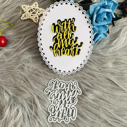 Metal cutting dies cut die mold layer word with all my heart Scrapbook paper craft knife mould blade punch stencil for cardmade
