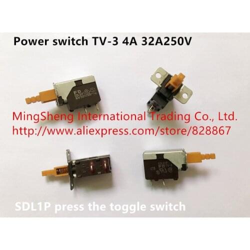 Original new 100% power switch TV-3 4A 32A250V SDL1P press the toggle switch