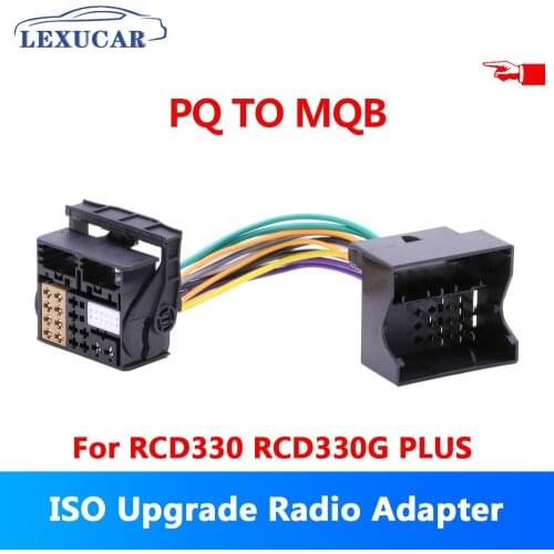 LEXUCAR PQ TO MQB Radio ISO Upgrade Adapter RCD330 RCD330G PLUS FOR VW 2003 To VW 2015
