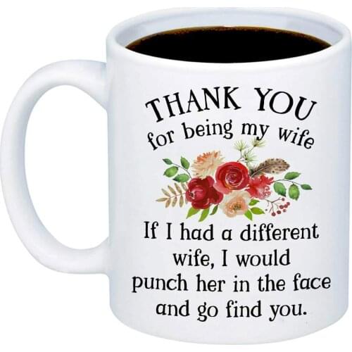 Gifts for Wife Thank You for Being My Wife Coffee Mug Cute Unique Idea 11oz Cup