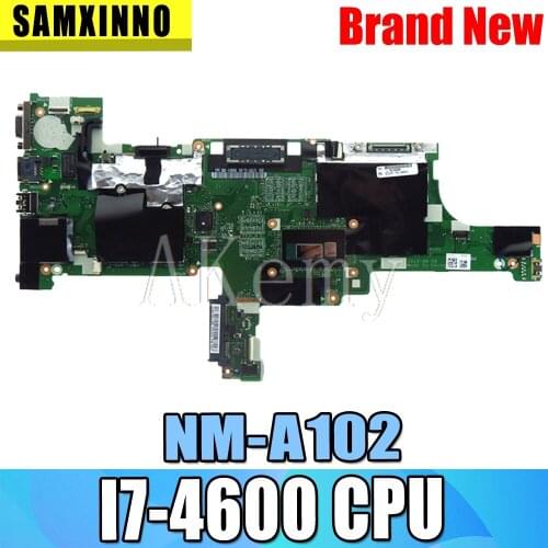T440 Laptop Motherboard NM-A102 For Thinkpad Laptop Mainboard UMA i7-4600U DDR3L 04X5001 04X5003 04X5006 04X5008 100% test ok