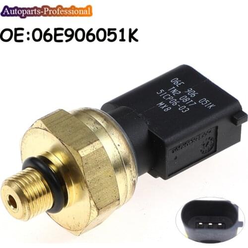 Car Accessories Fuel Pressure Sensor For Volkswagen Audi 06E906051K 06E906051J 06E906051E 06E 906 051K Oil Pressure Sensor