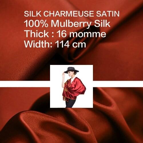 CISULI SILK CHARMEUSE SATIN Fabric 114cm width 16momme 100% Pure Mulberry Silk Fabric China Silk Supplier New Trend 2021