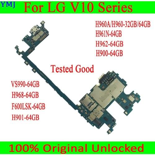 32GB 64GB Original unlocked For LG V10 H960A H960 H961N H900 H901 VS990 F600LSK H968 H961 Motherboard 100% tested Plate