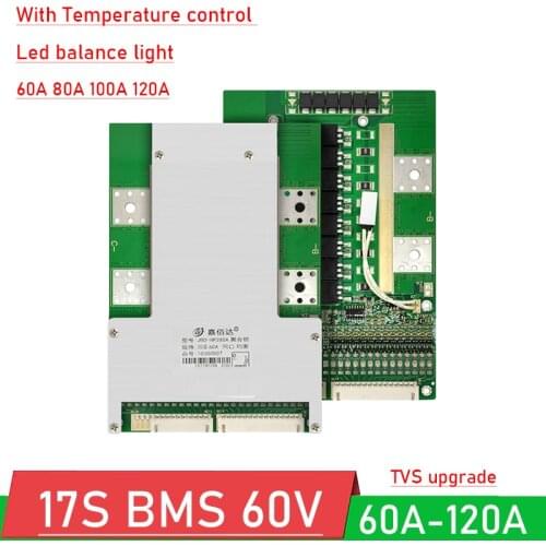 17S 60V BMS 100A 120A 18650 Li-ion Lipo Lithium Battery Protection Board High Current PCM 80A LED Balance Light Temperature