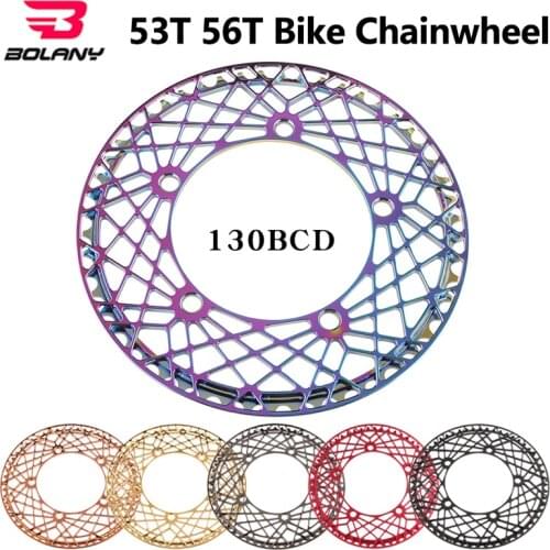 BOLANY 53T 56T Folding Bike Chainwheel 130BCD BMX Hollow out Rainbow Plating Chainring for Road Bike Crankset Tooth Accessories