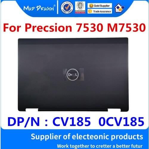 Laptop NEW original LCD Rear Lid Back LCD Top Cover black A shell For Dell Precsion 7530 M7530 CV185 0CV185 AQ26J000103