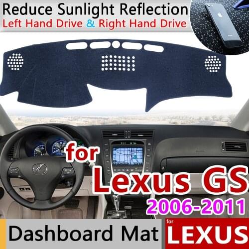 For Lexus GS GS300 GS430 GS450h GS350 GS460 2006~2011 Anti-Slip Mat Dashboard Cover Sunshade Dashmat Accessories F Sport 300 430