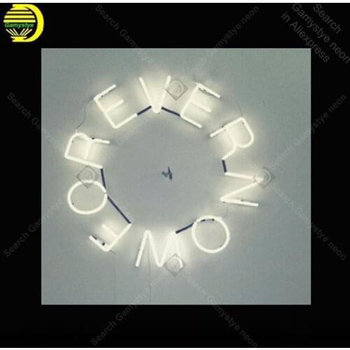 Neon Sign for Forever now Neon Bulb sign Beer Bar Pub Restaurant handcraft glass tube light Decor home lamps for sale factory