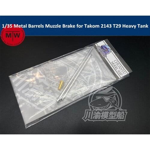1/35 Scale Metal Barrels Muzzle Brake for Takom 2143 T29 Heavy Tank Model CYT059
