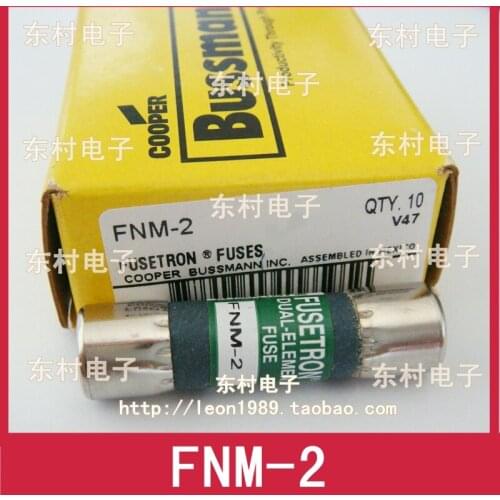 [SA]Imports of US Cooper Bussmann Fuses FUSETRON fuse FNM-2 250V 2A--10PCS/LOT