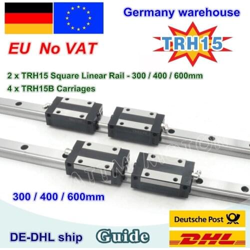 【DE free VAT】 15mm Square Linear Guide Rail TRH15 300mm-600mm & TRH15B carriages Square Slider Block for CNC Router Milling