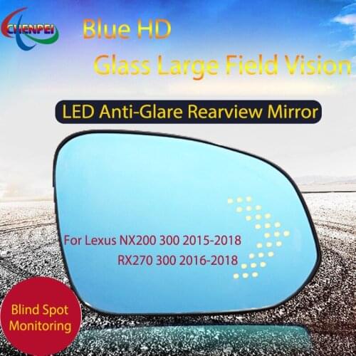 Large View Blue Mirror Electrically Heated Rearview Mirror With LED Turn Indicator For Lexus NX200 300 RX270 300 2015-2018