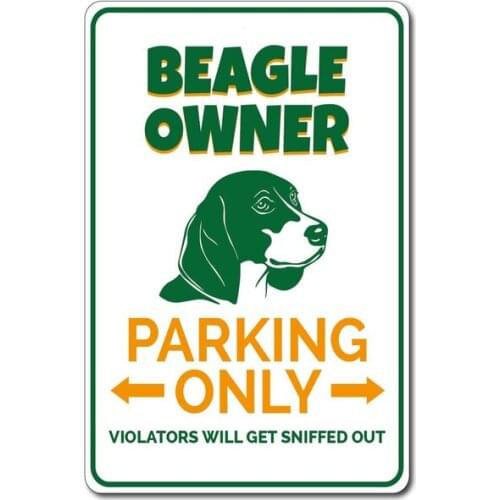 Beagle Owner Gift Beagle Owner Parking Sign Beagle Decor Beagle Gift Beagle Sign Beagle Owner Sign for Dog Tin Signs