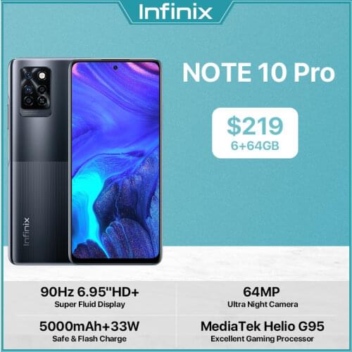 Global Version Infinix Note 10 Pro NFC Support 6.95'' Display Smartphone Helio G95 64MP Camera 33W Super Charge 5000 Battery