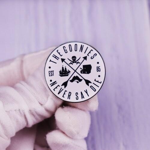 The Goonies Never Say Die Pin Skull & Crossbones Pirate Brooch Rock Band Gothic Badge