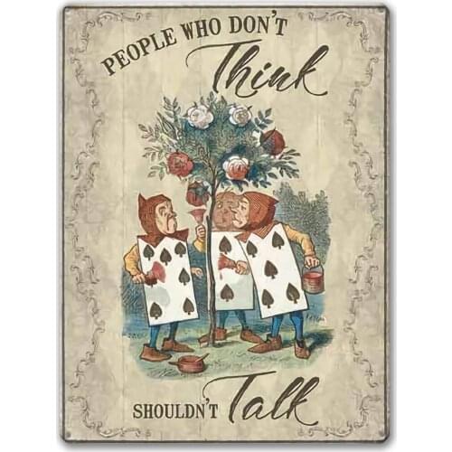 Agedsign Alice in Wonderland Poster, Vintage Metal Tin Sign People who Don't Think Quotes Decor Gifts for Girls Living Room Part