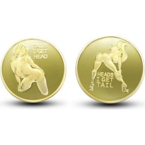 Sexy Coins tail i get heads Commemorative Collectibles Souvenir Coin