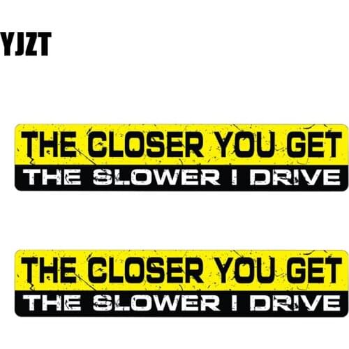 YJZT 15CM*3.1CM 2X THE CLOSER YOU GET Amusing Car Window Reflective Car Sticker C1-7611