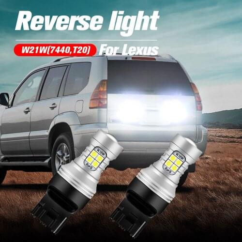 2pcs LED Reverse Light Blub Backup Lamp W21W 7440 T20 Canbus No Error For Lexus LX470 LS400 RX300 IS300 GX470 2001-2009