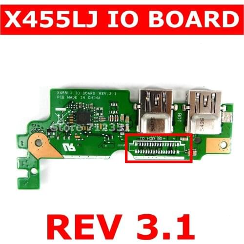 X455LJ IO BOARD For ASUS X455 X455L X455LJ X455LD X455LF X455WE USB SD Card board Connectors 60NB08M0-101130 Test 100% ok