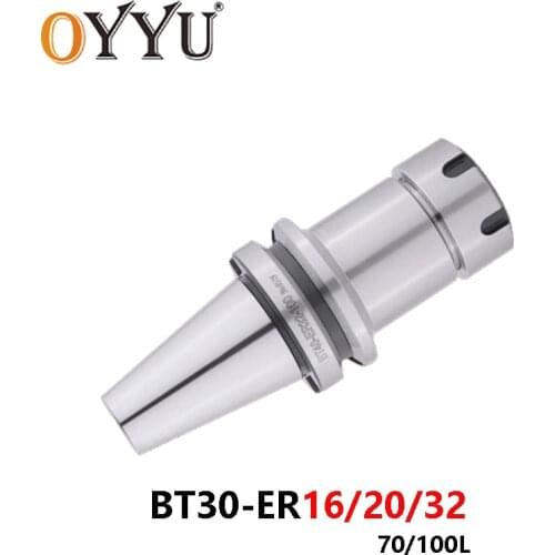 OYYU BT-ER BT30 ER16 ER20 ER32 70/100L High Precision Tool Shank Spring Collet Chuck CNC Toolholder Milling Lathe Cutter 1pcs