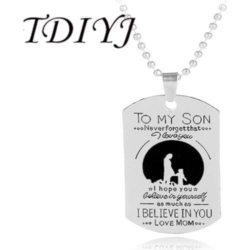 TDIYJ Alloy Family To My Son I Believe In You Love Mom Pendant Necklace Vintage Jewelry Charms Men Women Birthday Gifts