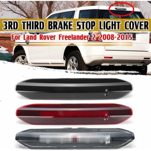 High Level Third 3rd Brake Stop Light Cover Rear Boot Trunk Signal Lamp Shell For Land Rover Freelander 2 2008-2015 LR036355