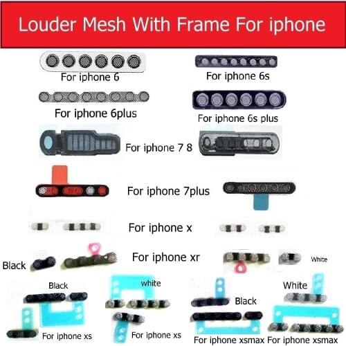 Anti Dust Louder-Speaker Mesh & frame For iPhone 6s 6 7 8 plus louder mesh dust-proof for iphone X XS MAX XR Replacement parts
