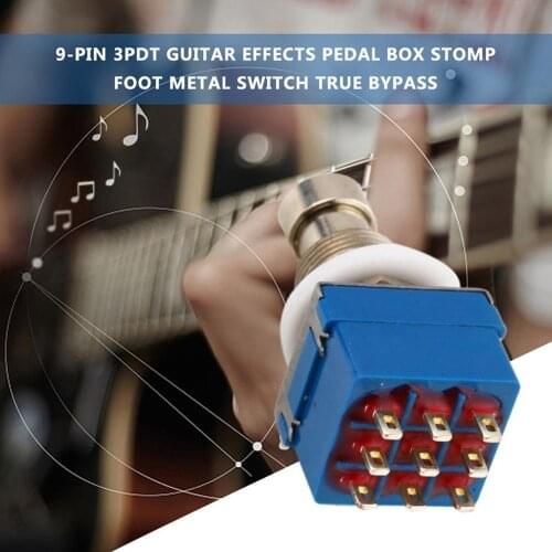 9-pin 3PDT Guitar Effects Pedal Box Stomp Foot Metal Switch True Bypass Hot Selling blue New Arrival