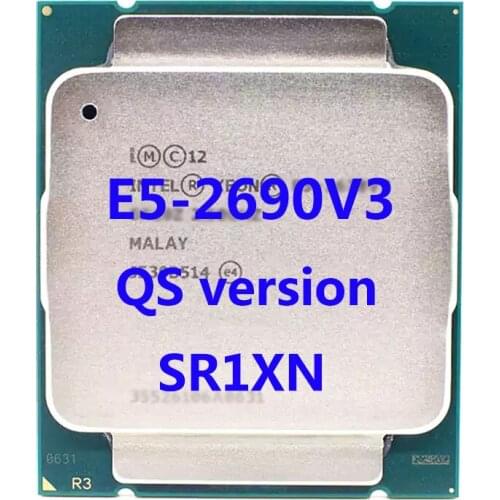 E5-2690V3 Official Verasion SR1XN Intel Xeon CPU Processor 2.60Ghz 12-Core 22M 3TPD 135W FCLGA2011-3 For X99 Motherboard