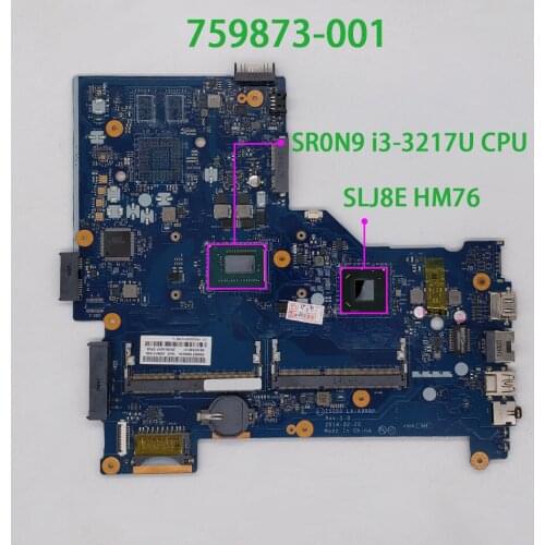 759873-001 759873-501 759873-601 ZSO50 LA-A999P UMA w i3-3217U CPU HM76 for HP 15-R081NR 15T-R000 NoteBook PC Laptop Motherboard