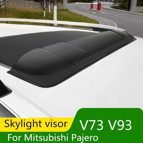 For Mitsubishi Pajero V73 V93 modified sunroof sun visor Pajero rain eyebrow sunroof gear off-road accessories