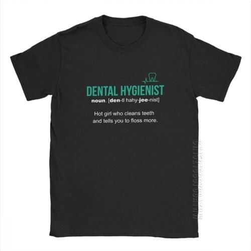 Dental Hygienist Definition Funny Gift Mens Funny T-Shirts Dentist Funny Cotton Short Sleeve Tee Shirt O Neck T-Shirt Tops