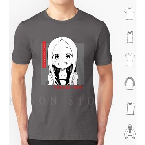 Takagi-San-Karakai Jouzu No Takagi-San T Shirt Diy Big Size Cotton Anime Manga Japan Waifu Loli Kawaii Best Girl Anime