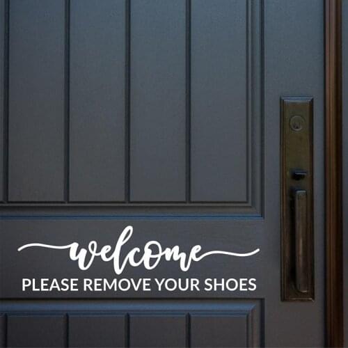 Welcome Please Remove Your Shoes Entryway Door Decal Sticker Mud Room Indoor Outdoor Friendly Household Welcome Sign Decor