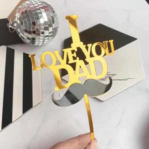 New Mustache Father Dad Acrylic Cake Topper Gold "I Love You Dad" Cupcake Toppers For Dad Father Birthday Party Cake Decorations