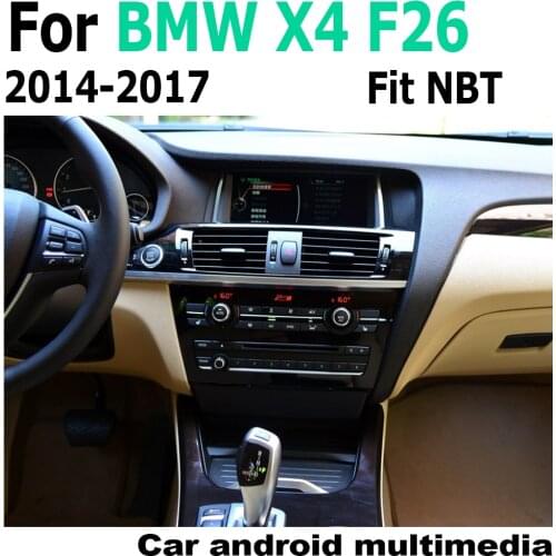 For BMW X4 F26 2014 2015 2016 2017 NBT Car screen touch display GPS Navigation radio stereo Audio head unit multimedia player
