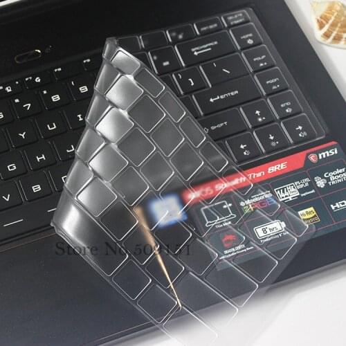 Tpu Laptop keyboard Cover Protector Skin For MSI GS65 PS63 GF63 P65 WS65 9TH station Creator Stealth 15.6 Inch MSI PS42 14 Inch