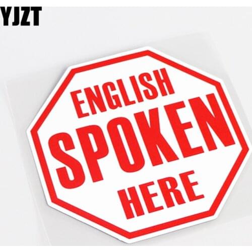 YJZT 11CM*11CM EMGLISH SPOKEN HERE Creative PVC Graphical Car Sticker Decals 13-0575