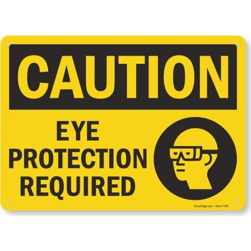 SmartSign "Caution Eye Protection Required" Sign |8" x 12" Plastic