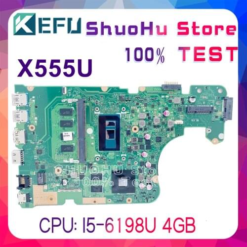 KEFU X555UJ For ASUS X555U X555UJ X555UB X555UF Laptop Motherboard I5-6200U 4G Memory GT940M Tested 100% work original Mainboard